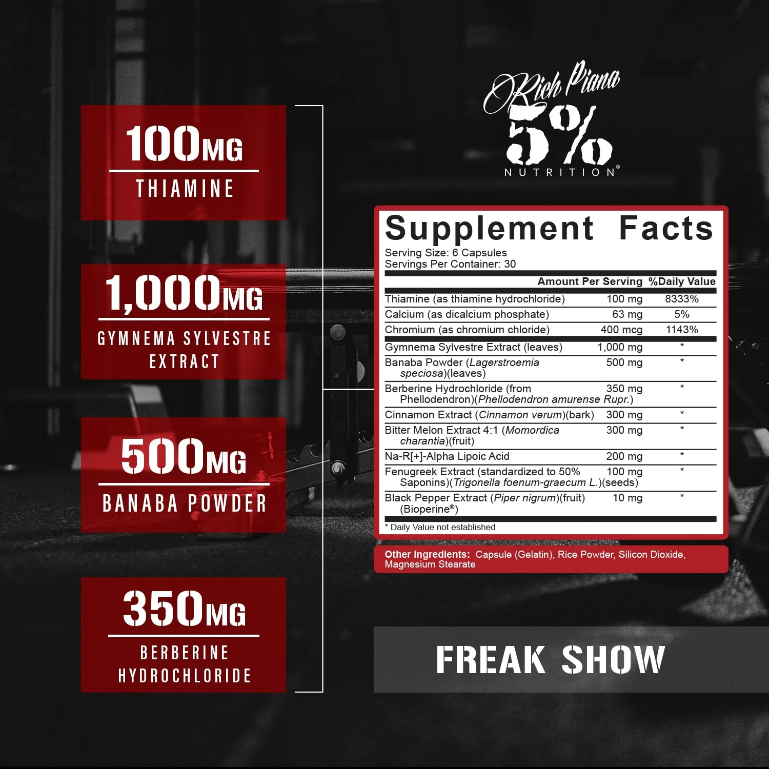 5% Nutrition Rich Piana Freak Show – Muscle Builder (Berberine, Gymnema Sylvestre, Banaba) 180 Capsules - Image 2