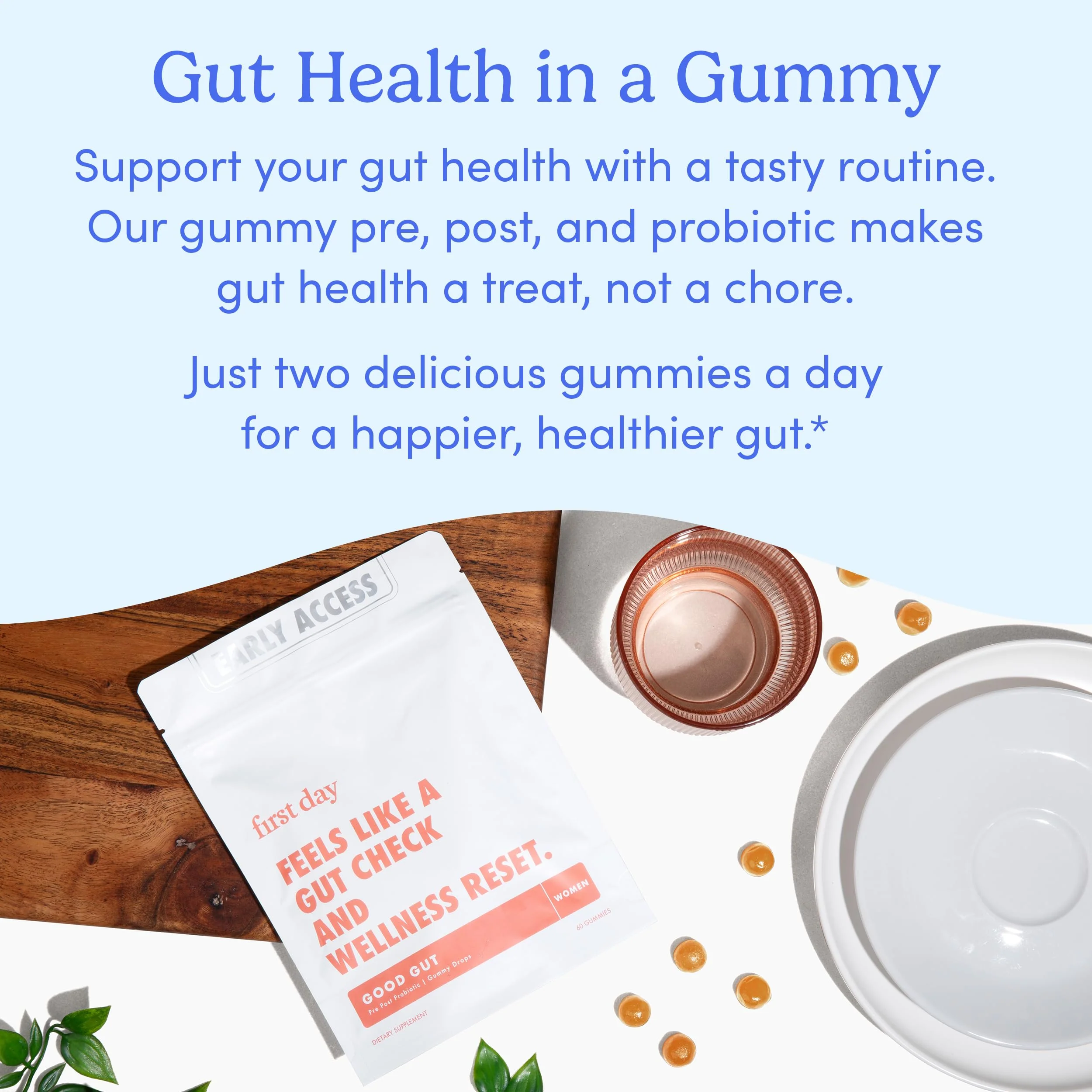 FIRST DAY Women’s Good Gut Tribiotic Gummies – 3-in-1 Probiotic, Prebiotic & Postbiotic (30-Day Supply) - Image 8