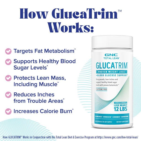 GNC Total Lean GlucaTrim - Caffeine Free Weight Loss - 120 Capsules, 60 Servings - Image 5