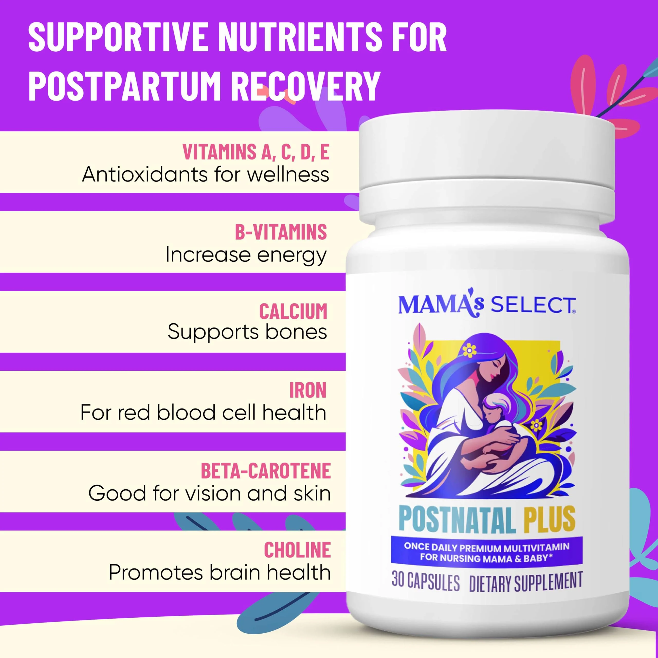 Mama's Select Postnatal Vitamins – Boosts Hair Recovery, Milk Supply, & Wellness – Allergen-Free, Vegan, MTHFR Friendly, Methylated Folate & B Vitamins, Easy-to-Swallow, No Biotin - 30 Capsules - Image 4