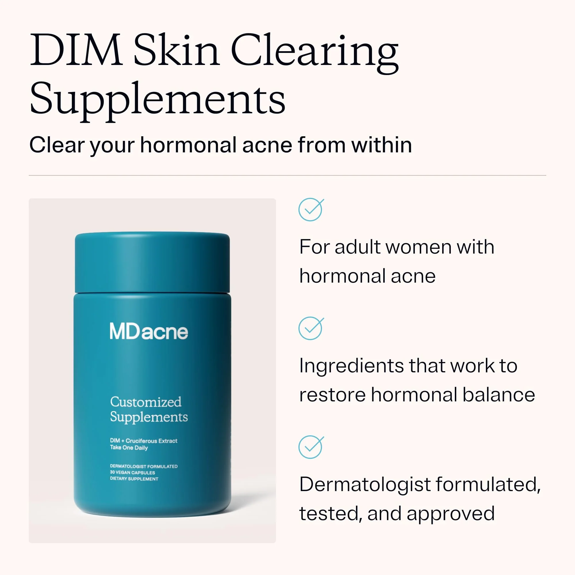 MDacne DIM Skin Clearing Supplements – 30 Vegan Capsules | Acne Treatment, Estrogen Balance & Hormone Support - Image 2
