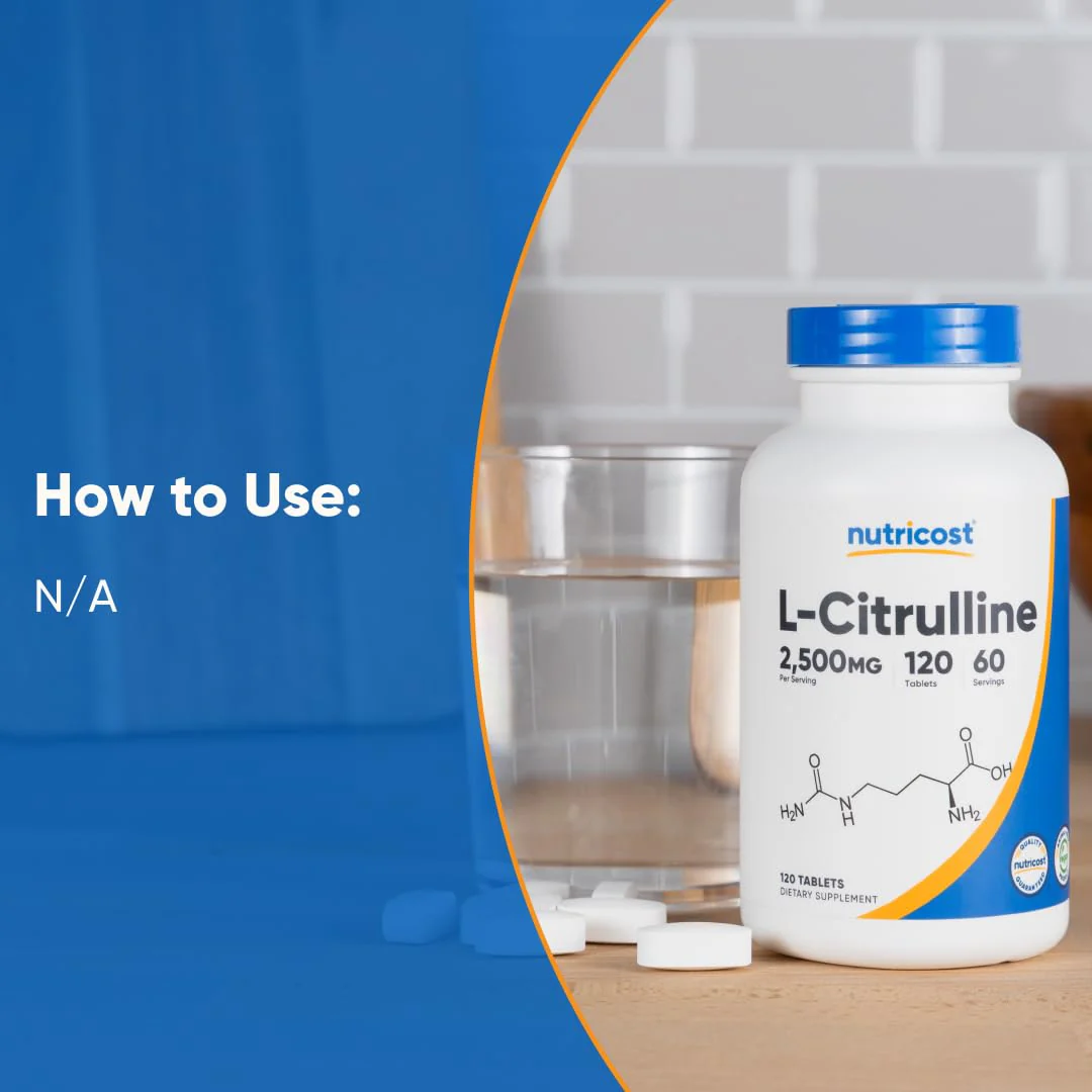 Nutricost L-Citrulline 2500 mg per Serving – 120 Tablets, 2-Pack (Non-GMO & Gluten Free) | GMP & FDA Registered - Image 15