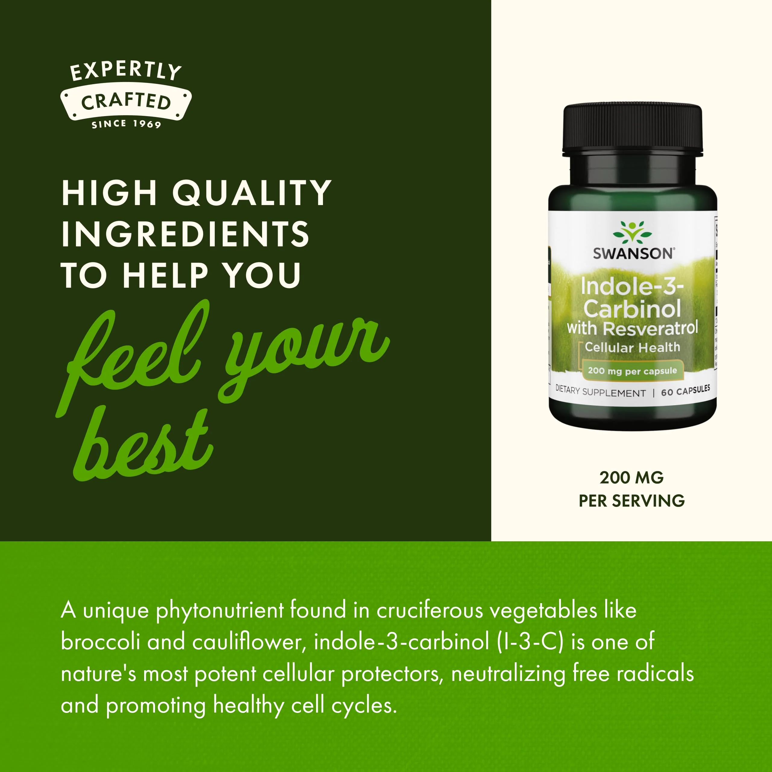 Swanson Indole-3-Carbinol with Resveratrol (I3C) - Cellular Protection & Hormone Balance - 60 Caps - Image 5