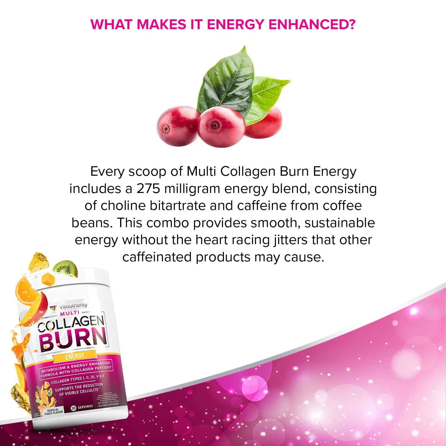 Vitauthority Multi Collagen Burn – 5 Types Collagen, Hyaluronic Acid, Vitamin C, SOD B Dimpless, Caffeine, Tropical Punch, 30 Servings - Image 2
